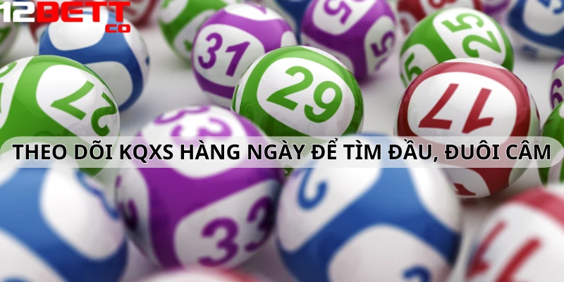 Bạn cần phải theo dõi KQXS hàng ngày để tìm ra đầu câm, đuôi câm