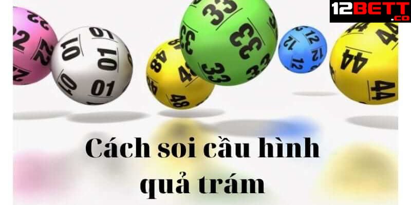 Phương pháp soi cầu lô hình quả trám cực siêu chính xác