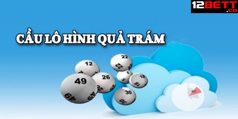 Tổng quan soi cầu lô hình quả trám